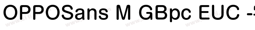 OPPOSans M GBpc EUC 字体转换